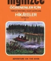 Türkçe Tercümeli, Basitleştirilmiş Hikayeler| Nehirde Macera; Derece 2